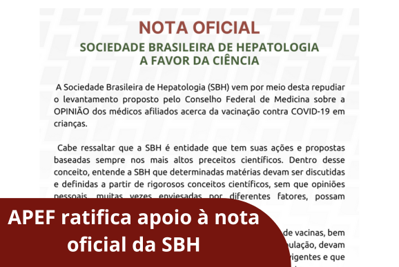 APEF ratifica apoio a nota oficial da Sociedade Brasileira de Hepatologia (SBH)